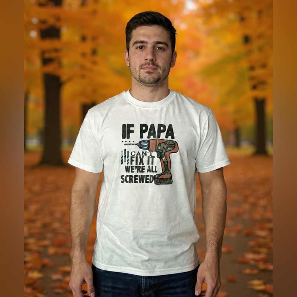 Men's White 'If Papa Can't Fix It' Graphic Tee